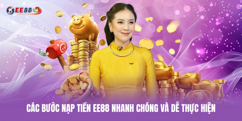 Các bước nạp tiền ee88 nhanh chóng và dễ thực hiện cac-buoc-nap-tien-ee88-nhanh-chong-va-de-thuc-hien